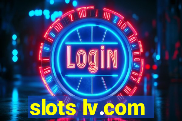 slots lv.com