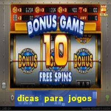 dicas para jogos de hj