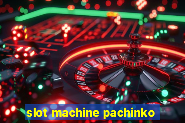 slot machine pachinko