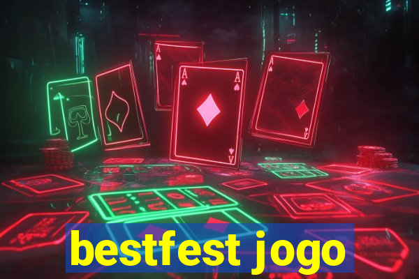 bestfest jogo