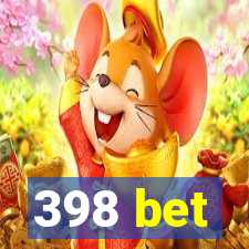 398 bet