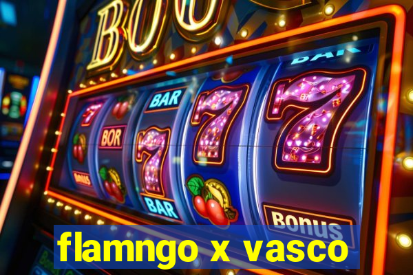 flamngo x vasco