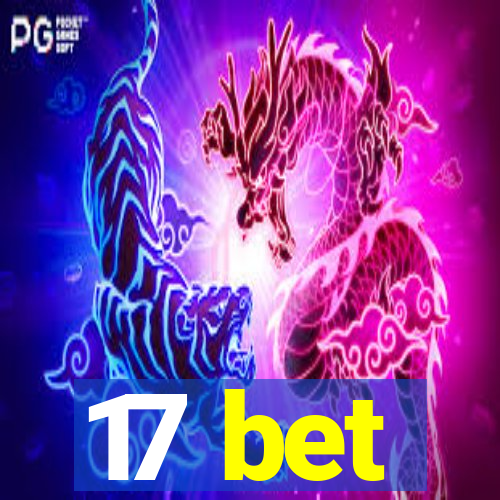 17 bet