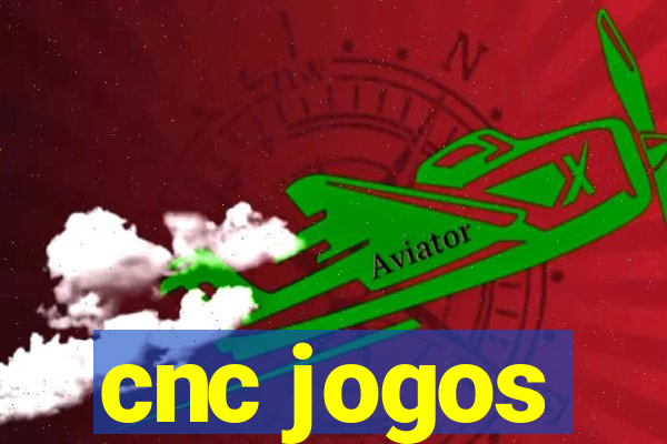 cnc jogos