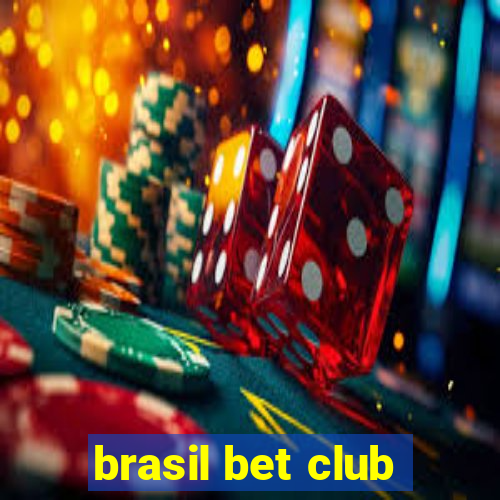 brasil bet club