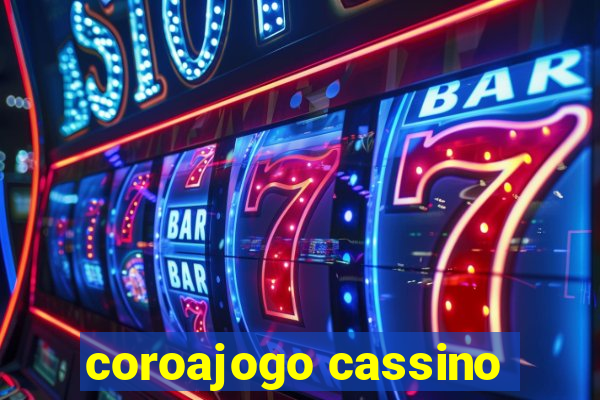 coroajogo cassino