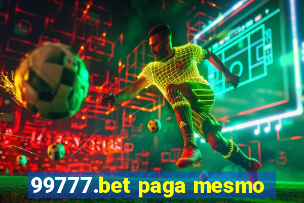 99777.bet paga mesmo