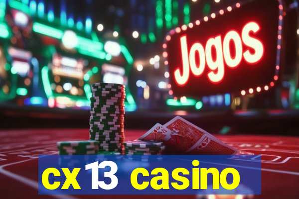 cx13 casino