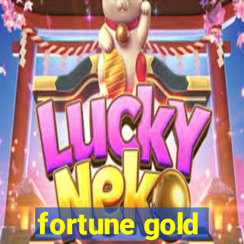 fortune gold