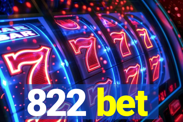 822 bet