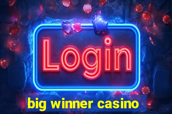 big winner casino