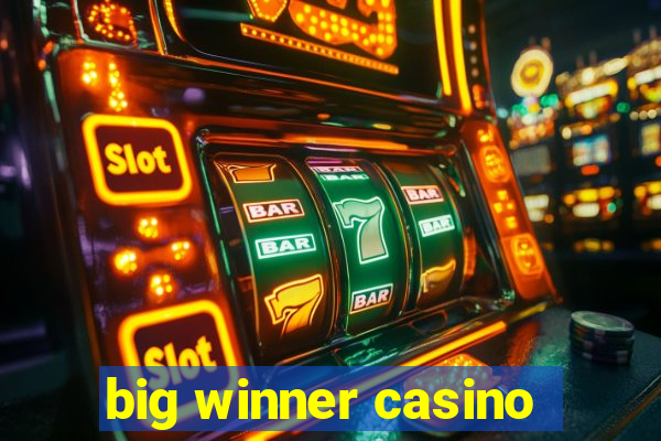 big winner casino