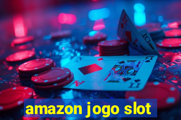 amazon jogo slot