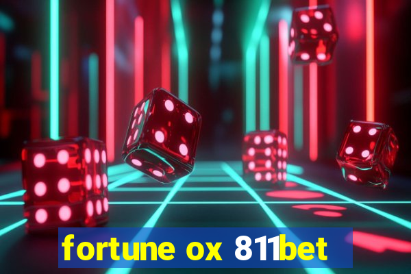 fortune ox 811bet