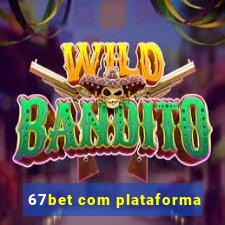 67bet com plataforma