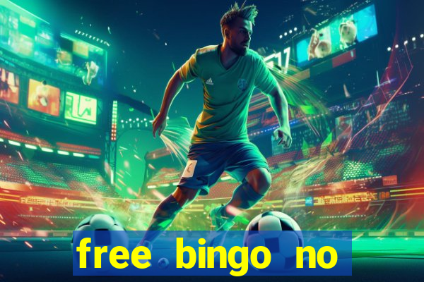 free bingo no deposit no wagering