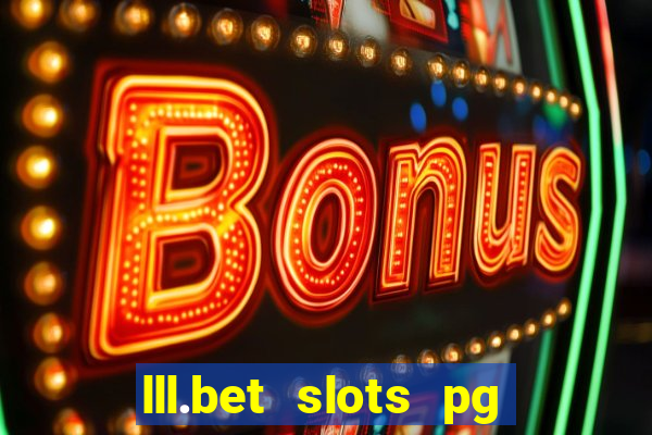 lll.bet slots pg online games