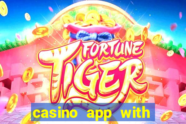 casino app with real money