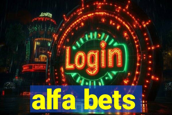 alfa bets