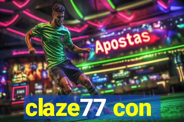 claze77 con