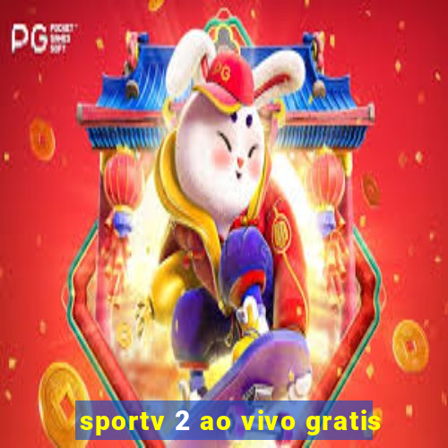 sportv 2 ao vivo gratis