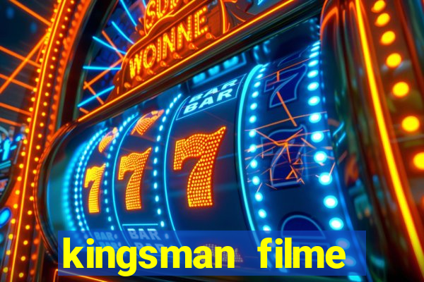 kingsman filme completo dublado superflix