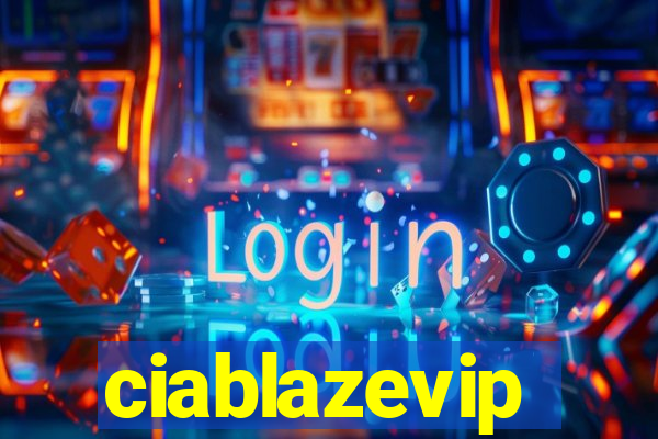 ciablazevip