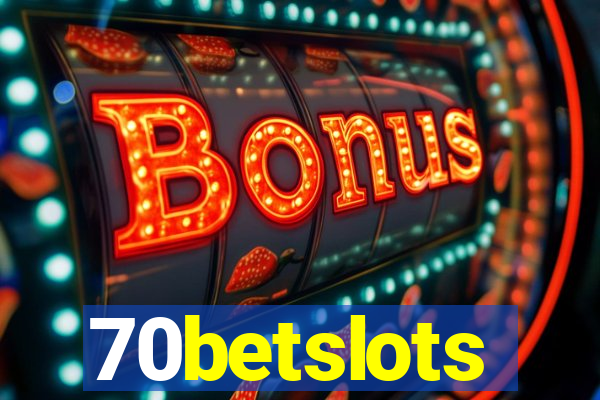 70betslots