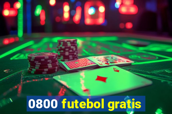 0800 futebol gratis