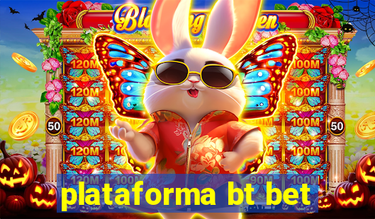 plataforma bt bet