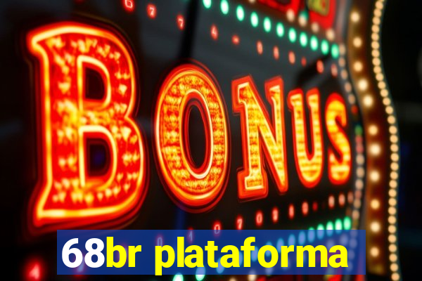 68br plataforma