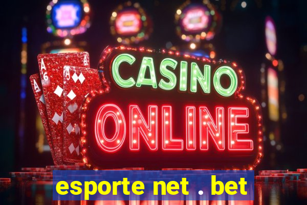 esporte net . bet