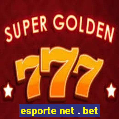 esporte net . bet