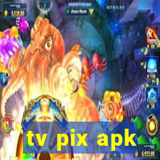 tv pix apk