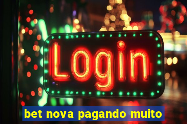 bet nova pagando muito