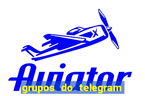 grupos do telegram mais 18