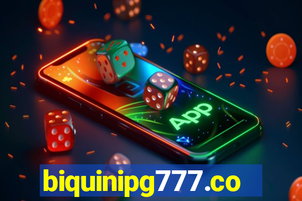 biquinipg777.com