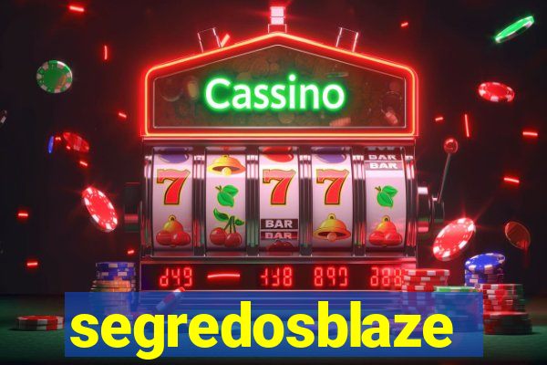 segredosblaze