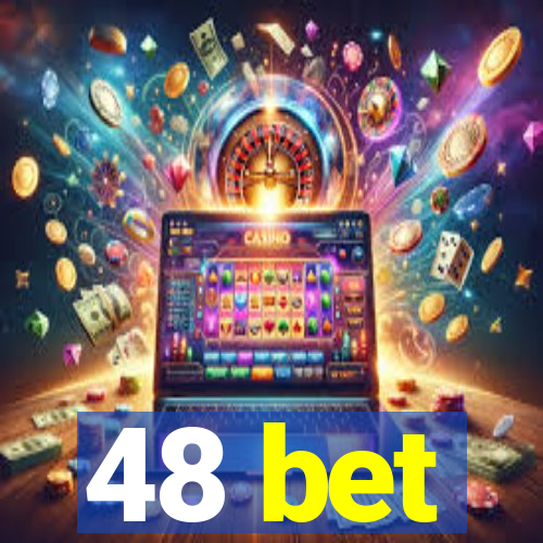 48 bet