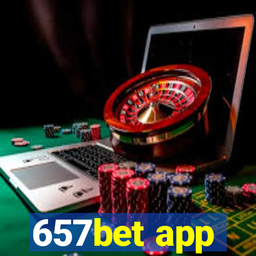 657bet app