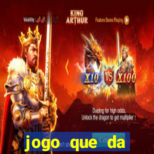 jogo que da dinheiro de vdd