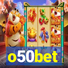 o50bet