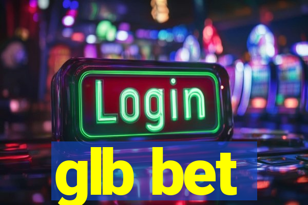 glb bet