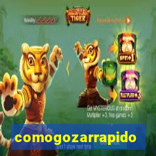 comogozarrapido