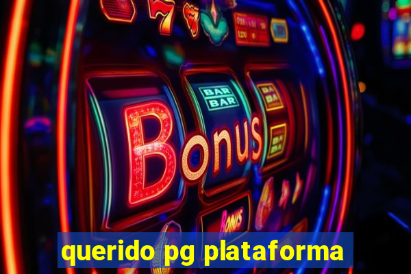 querido pg plataforma