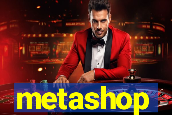 metashop