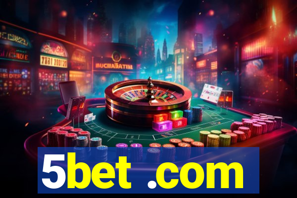 5bet .com