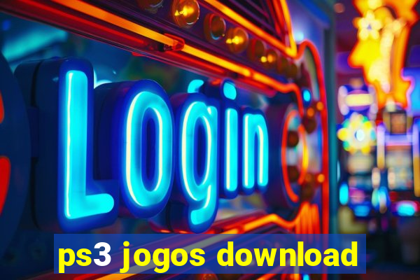 ps3 jogos download