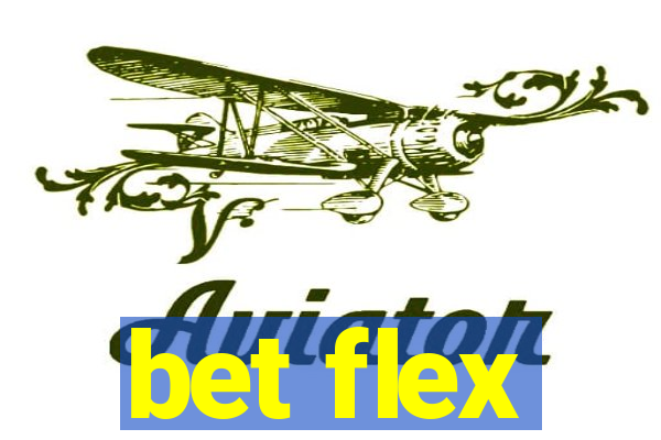 bet flex