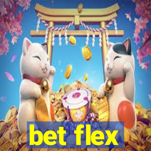 bet flex